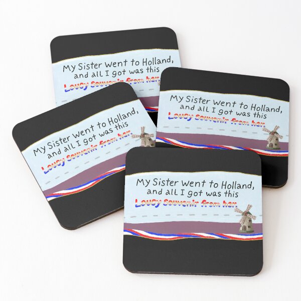 Item preview, Funny Holland Souvenir - My Sister Went to Holland and All I Got Was This Lousy Gift! designed and sold by Michael van der Hoorn.