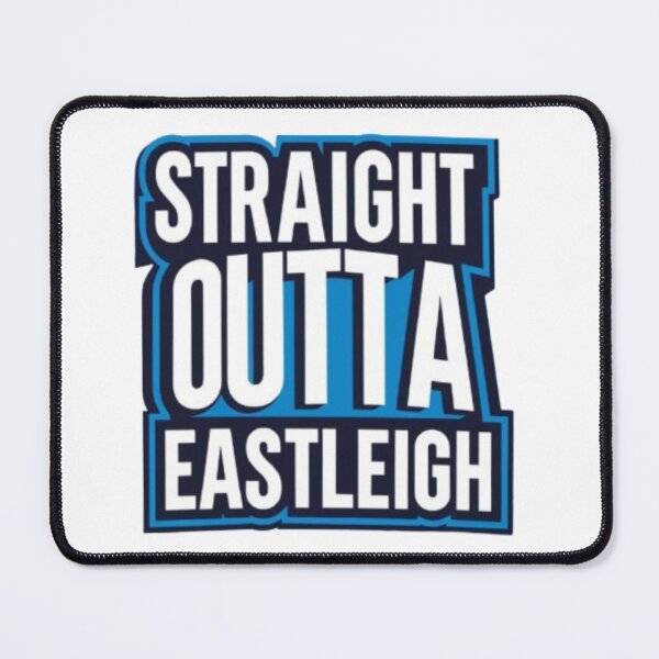 Item preview, Esatleigh - Straight outta Eastleigh designs designed and sold by Myzone2023.