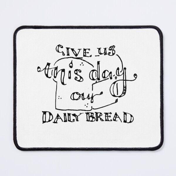 Item preview, Our Daily Bread designed and sold by GRACEHOPEFORTUN.