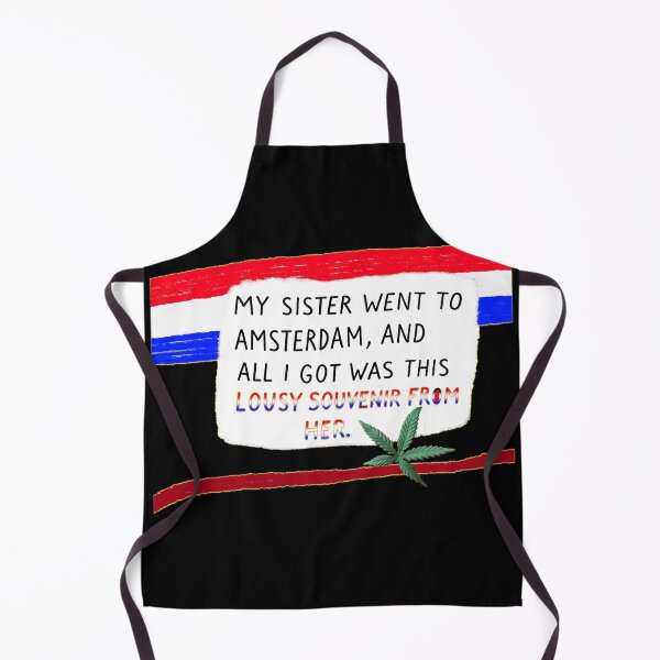 Item preview, Funny Amsterdam Souvenir - My Sister Went to Amsterdam and All I Got Was This Lousy Gift! designed and sold by Michael van der Hoorn.