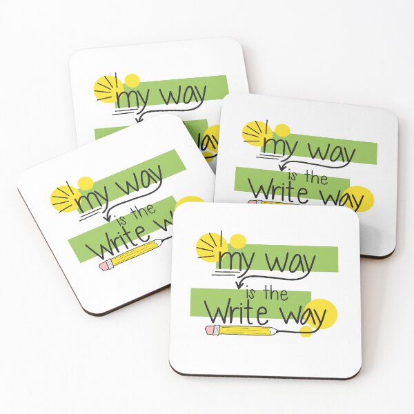 Item preview, My Way is the Write Way (illustrated) designed and sold by SuspendedDreams.