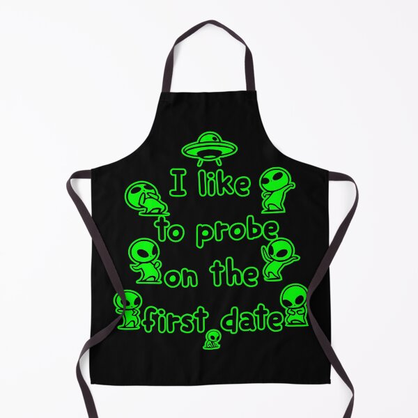Item preview, Alien probing on the first date designed and sold by PifPafPuf.