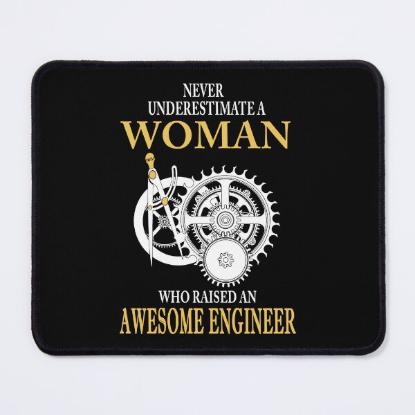 Item preview, Never Underestimate a woman who raised an Awesome Engineer designed and sold by StreetArtPro.