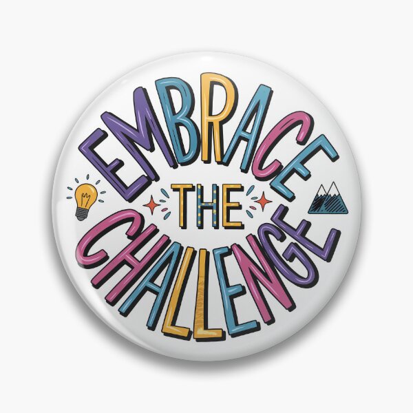 Item preview, Embrace the challenge - Cute Motivational Quotes designed and sold by RiceArtShop.
