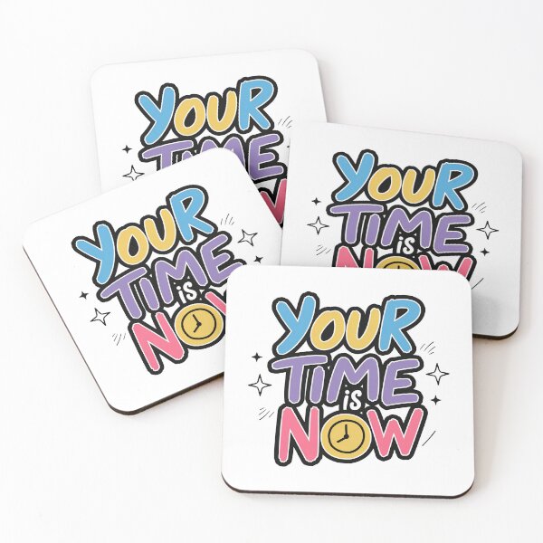 Item preview, Your time is now - Motivational Quotes designed and sold by RiceArtShop.