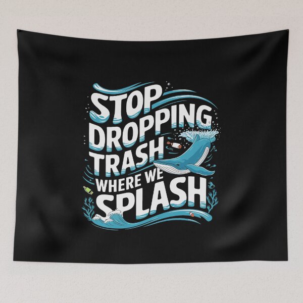 Item preview, Earth Day Environmental Message - Stop Dropping Trash Where We Splash designed and sold by tmerchtrends.