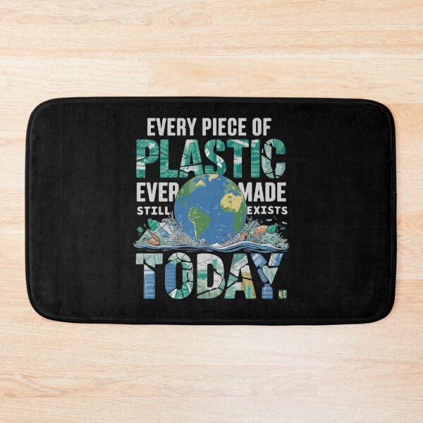 Item preview, Every Piece of Plastic Ever Made Still Exists Today – Earth Day Awareness designed and sold by tmerchtrends.