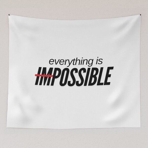 Item preview, Everything is possible  designed and sold by Awesome7867.