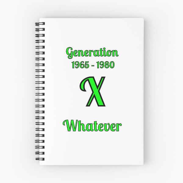 Item preview, GEN X, Whatever, designed and sold by Fleetwood1994.