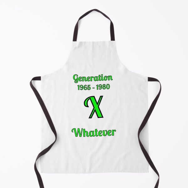 Item preview, GEN X, Whatever, designed and sold by Fleetwood1994.