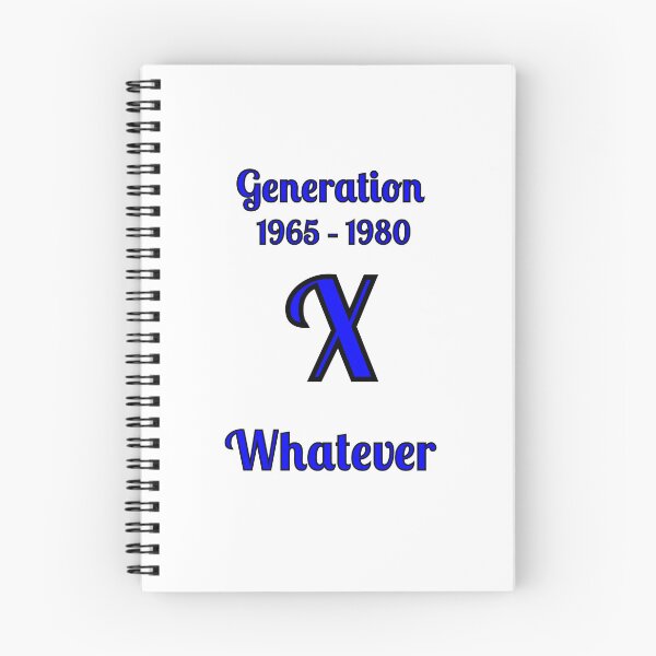 Item preview, GEN X, Whatever, designed and sold by Fleetwood1994.