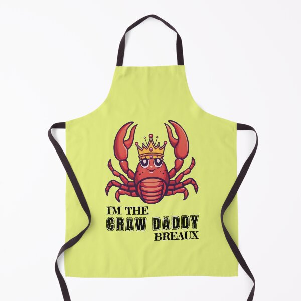 Item preview, I'm The Crawdaddy Breaux designed and sold by RockFireMerch.