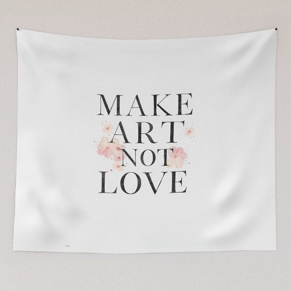 Item preview, Typographic Artwork – “MAKE ART, NOT LOVE” designed and sold by Mark Fischer.