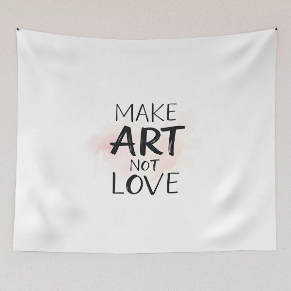 Item preview, Typographic Artwork – “MAKE ART, NOT LOVE” designed and sold by Mark Fischer.