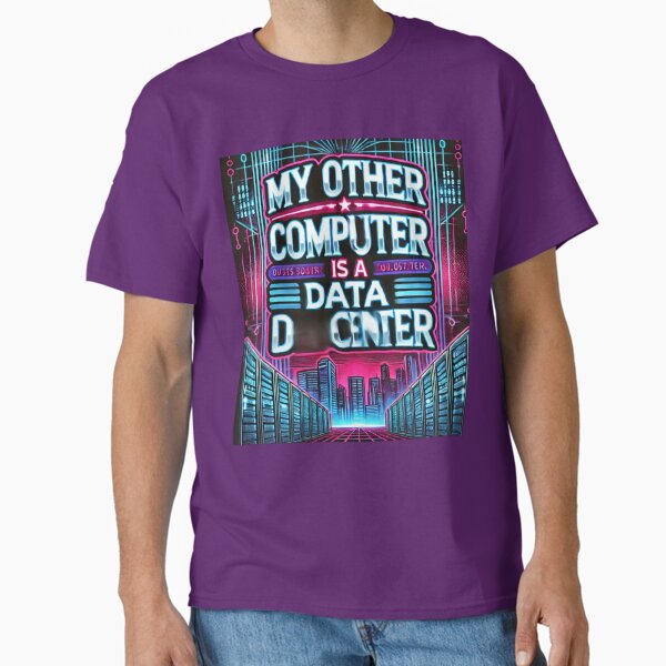 Item preview,  My other computer is a data center  designed and sold by Adilessayeh.