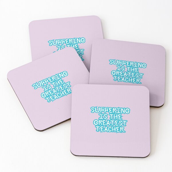 Item preview, “Suffering is the greatest teacher” designed and sold by Wantanadesign.