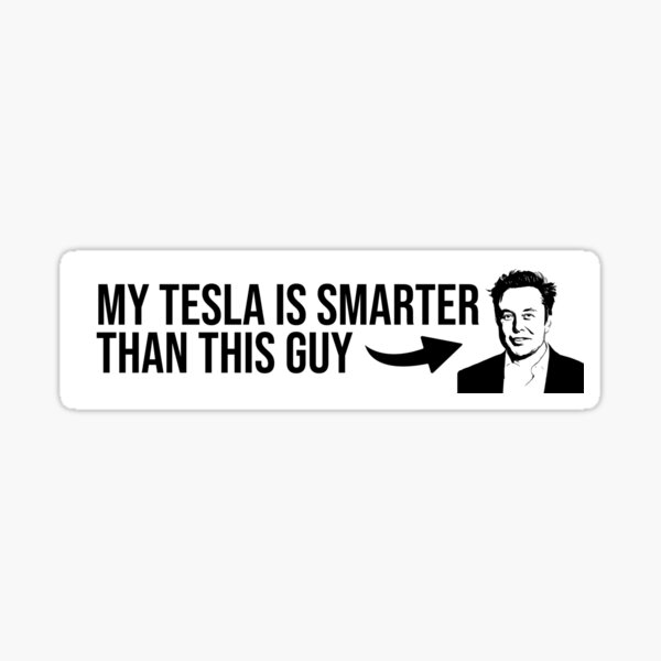Item preview, Anti Elon Musk Tesla Stoßstange designed and sold by brkvdesign.
