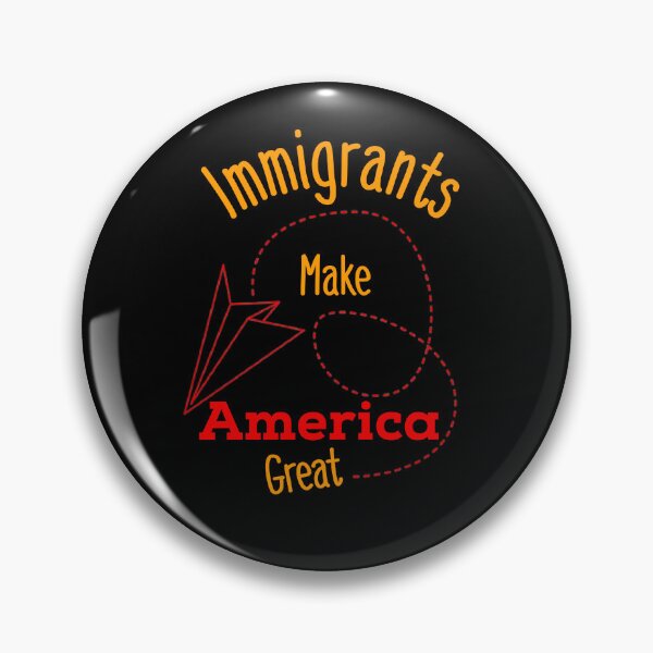 Item preview, Immigrants make America great designed and sold by hrithik bajari.