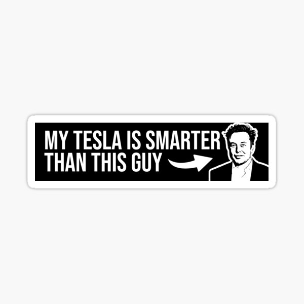Item preview, Anti Elon Musk Tesla Stoßstange designed and sold by brkvdesign.
