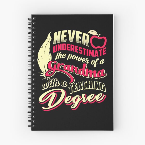 Item preview, Never Underestimate the power of a grandma with a teaching Degree designed and sold by StreetArtPro.
