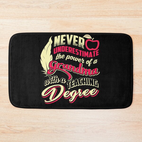 Item preview, Never Underestimate the power of a grandma with a teaching Degree designed and sold by StreetArtPro.