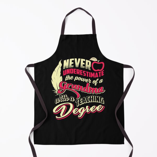 Item preview, Never Underestimate the power of a grandma with a teaching Degree designed and sold by StreetArtPro.
