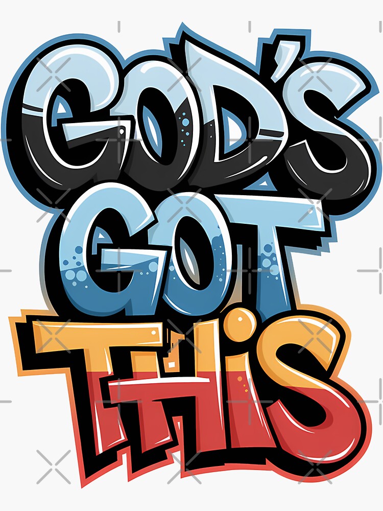 God’s Got This Graffiti Street Art Christian Bible Verse Typography Sticker