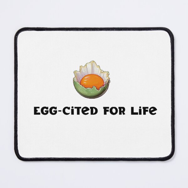Item preview, Egg-cited for Life designed and sold by Me Me Studios.