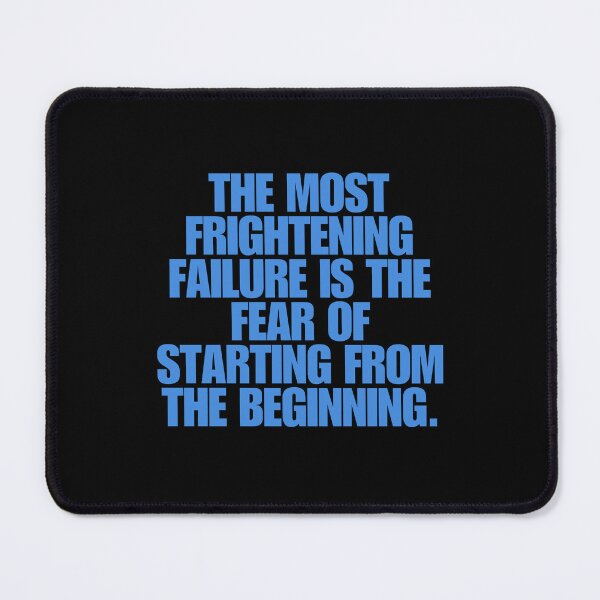 Item preview, “The most frightening failure is the fear of starting from the beginning.” designed and sold by Wantanadesign.