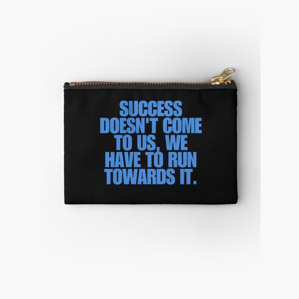Item preview, “Success doesn’t come to us, we have to run towards it.”  designed and sold by Wantanadesign.