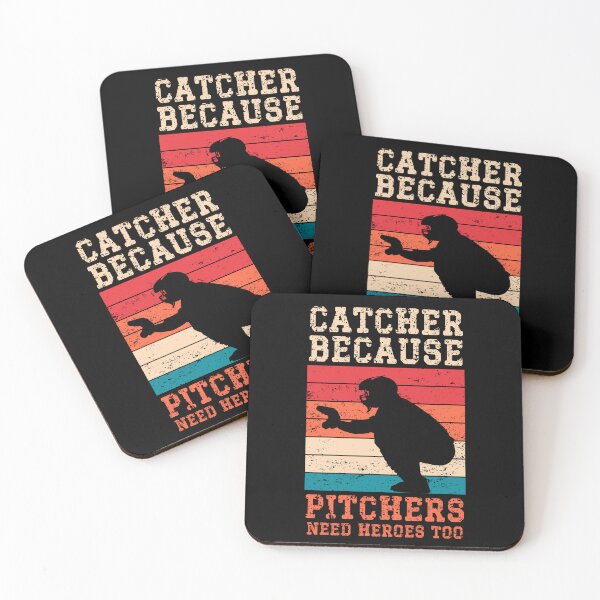 Item preview, Catcher Because Pitchers Need Heroes Too - Vintage Baseball Design designed and sold by Serbin.