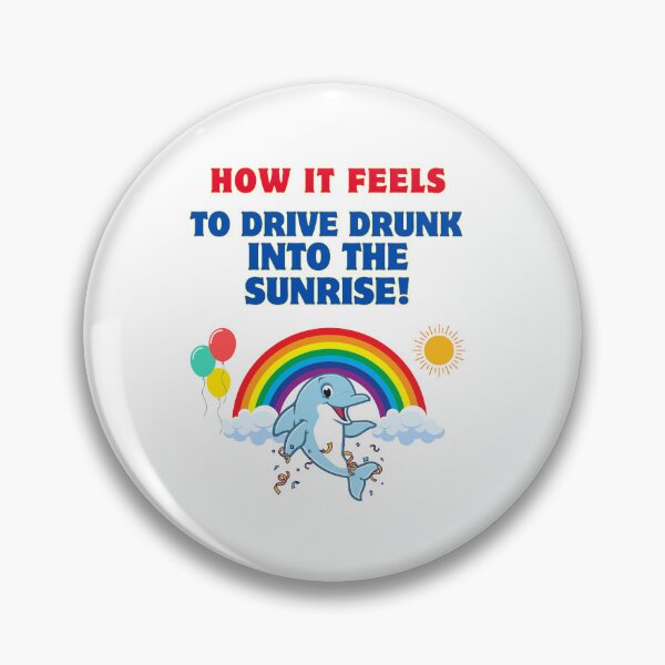 Item preview, How it feels to drive drunk into the sunrise! | Happy Dolphin Rainbow Brainrot Meme Shirt designed and sold by ManuelMuse.