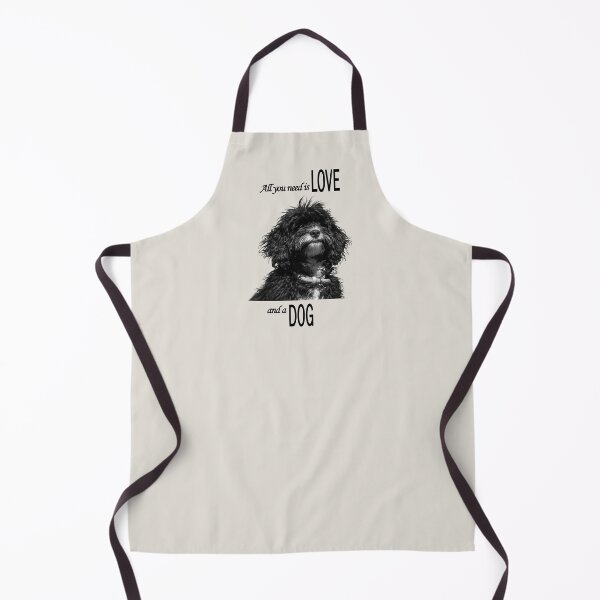 Item preview, All you need is Love and a Dog, black text designed and sold by Jane Stanley Photography.