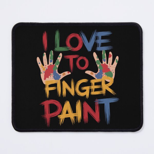 Item preview, I Love To Finger Paint – Energetic Artistic Collection designed and sold by Ela-graphicwiz.