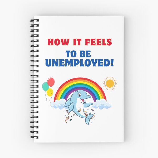 Item preview, How it feels to be unemployed! | Happy Dolphin Rainbow Brainrot Meme Shirt designed and sold by ManuelMuse.