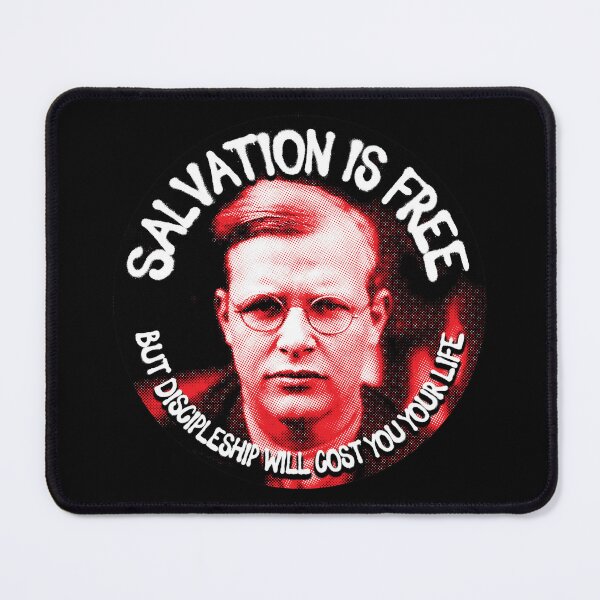 Item preview, Salvation is free, but discipleship will cost you your life. designed and sold by Robert Lynch.