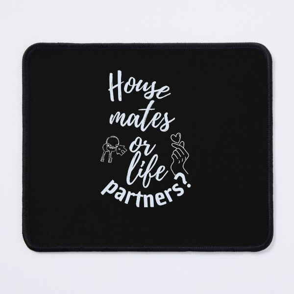 Item preview, House mates or life partners? designed and sold by CrazyBYT.