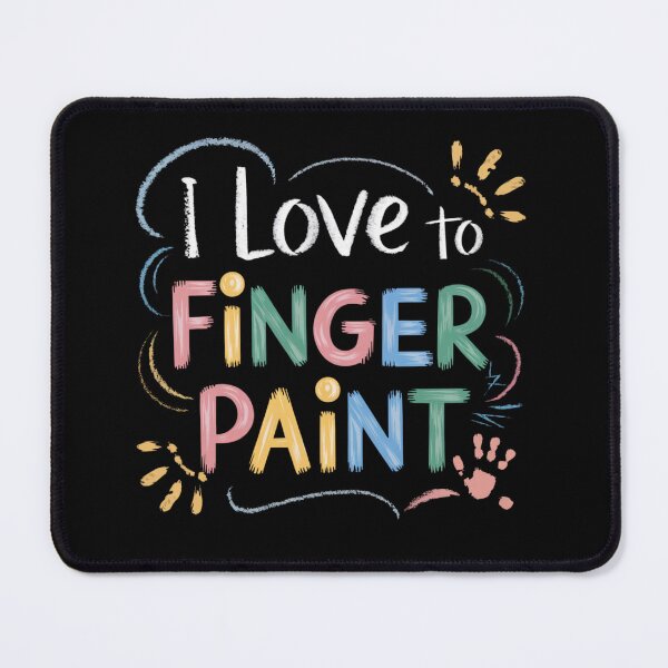 Item preview, I Love To Finger Paint – Energetic Artistic Collection designed and sold by Ela-graphicwiz.