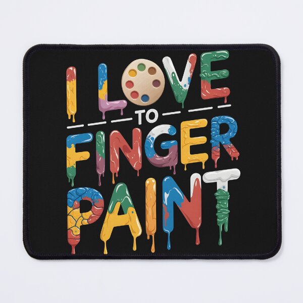 Item preview, I Love To Finger Paint in style paint palettes with dripping paint textures designed and sold by Pawel Oska.