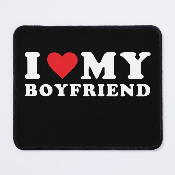Item preview, I love my boyfriend designed and sold by prashanth-ks.