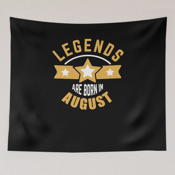 Item preview, Legends Are Born in August designed and sold by Bambobox.