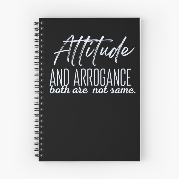 Item preview, Attitude and Arrogance both are not same. designed and sold by CrazyBYT.