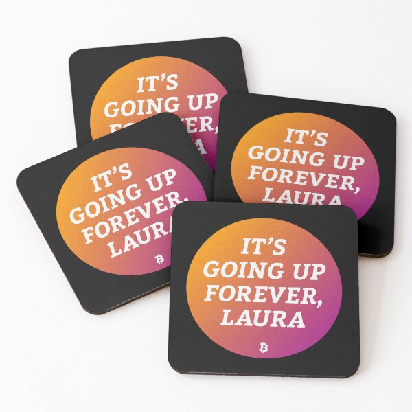 Item preview, It’s Going Up Forever, Laura - Bitcoin Michael Saylor Crypto Meme designed and sold by Manuel Engler.