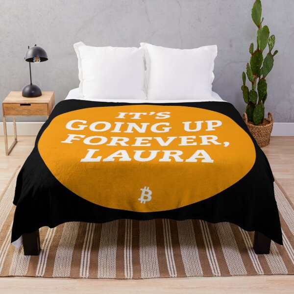 Item preview, It’s Going Up Forever, Laura - Bitcoin Michael Saylor Crypto Meme designed and sold by Manuel Engler.