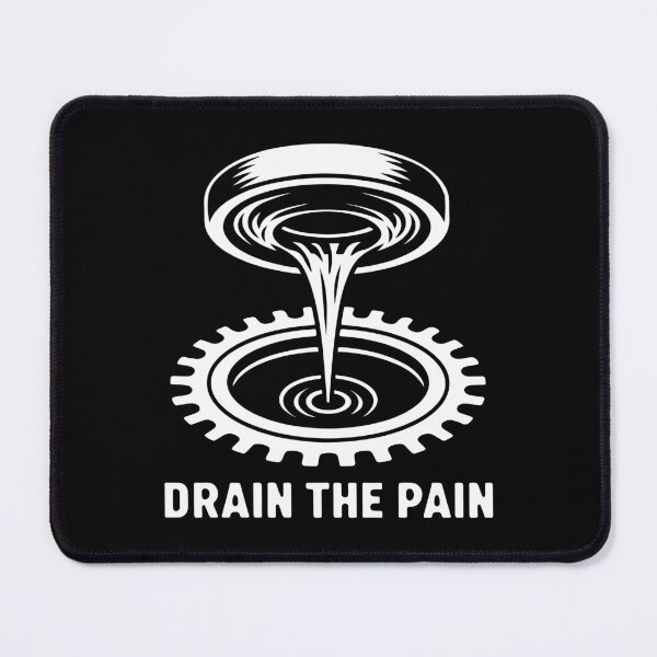 Item preview, Drain The Pain designed and sold by TrippyOutfitter.