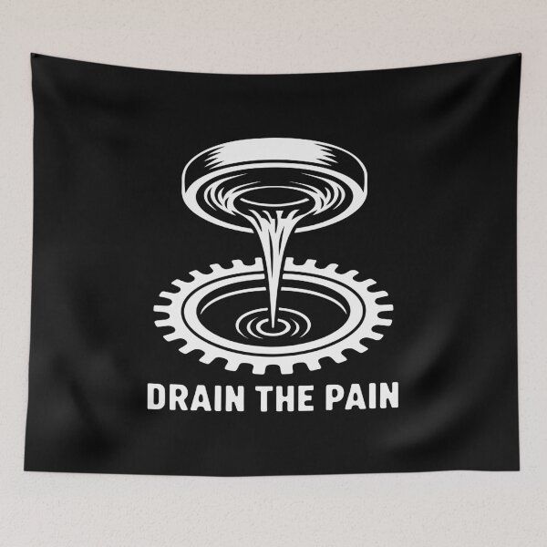 Item preview, Drain The Pain designed and sold by TrippyOutfitter.
