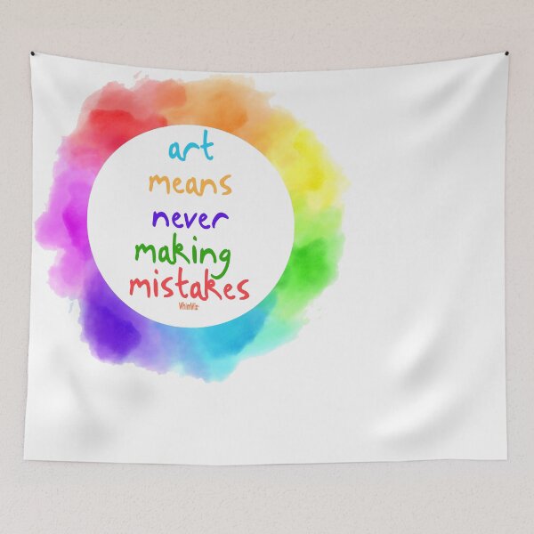 Item preview, Art means never making mistakes designed and sold by WhimWiz.