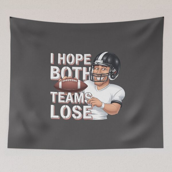Item preview, I Hope Both Teams Lose Funny Animated American Football designed and sold by Pawel Oska.