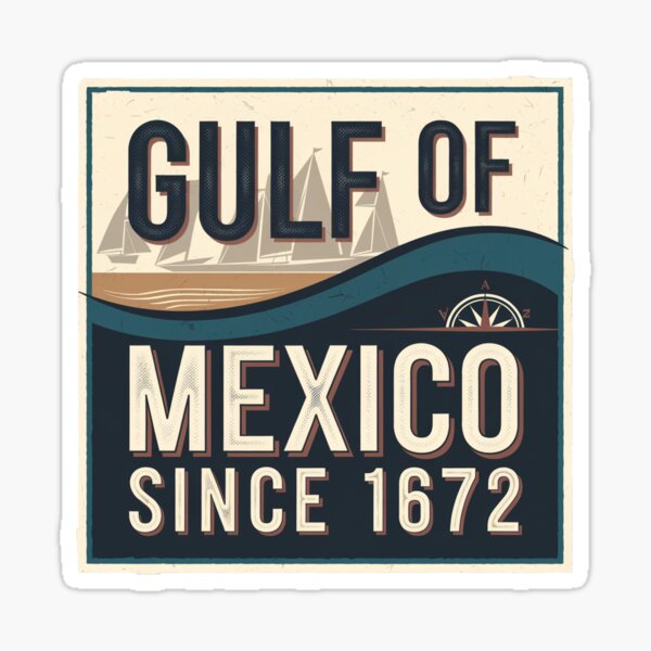 Item preview, Gulf of Mexico Since 1672 designed and sold by Mateusz Majcherek.