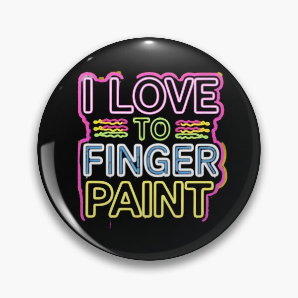 Item preview, I Love To Finger Paint – Energetic Artistic Collection designed and sold by Ela-graphicwiz.